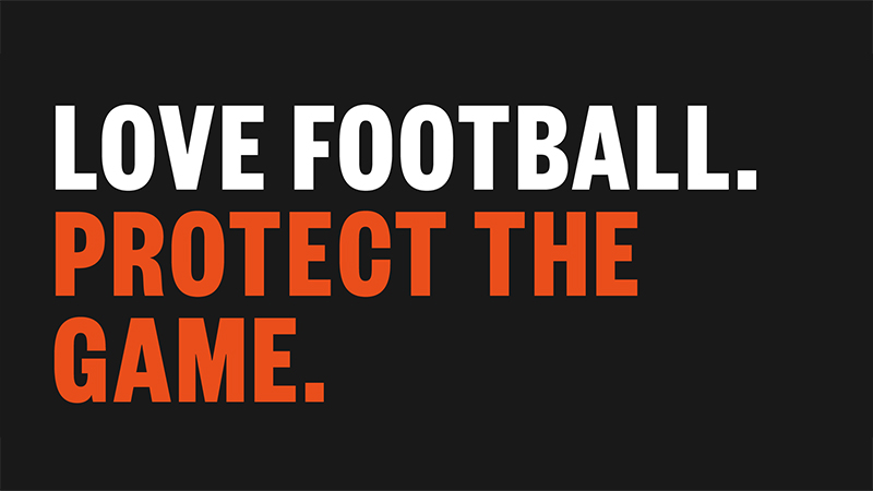 Love Football. Protect the Game.